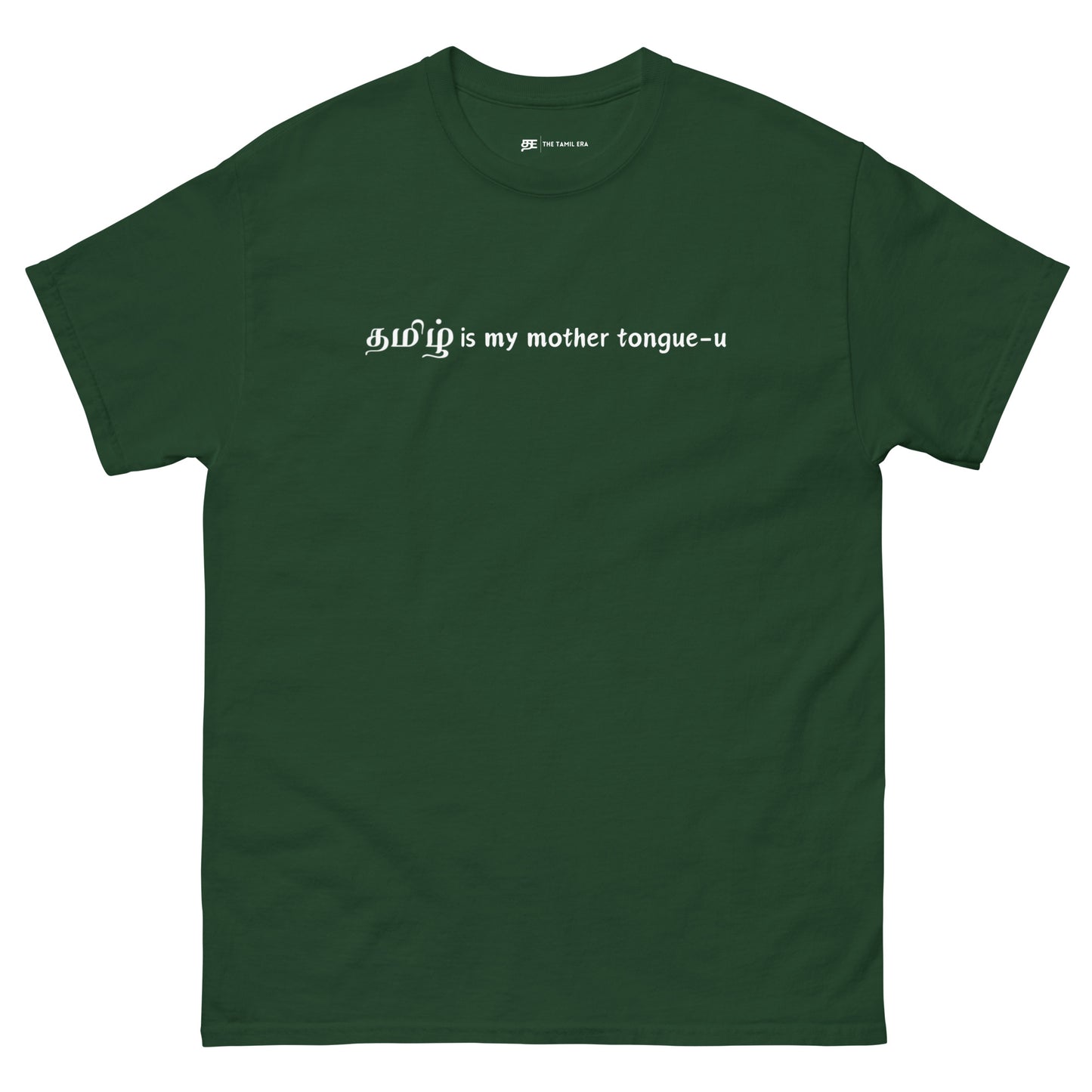 womens tamizh is my mother tongue-u forest green tshirt from the tamil era 